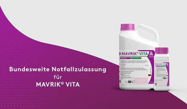 Bundesweite Notfallzulassung für MAVRIK® Vita 2026
