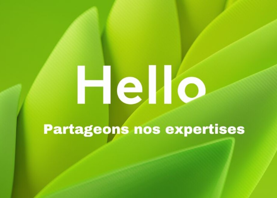 Visuel_Hello_Partageons_nos_expertises